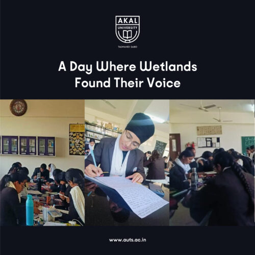 Raising Voices for Wetlands – Akal University’s Tribute to Nature