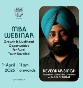Akal University Presents – The Ultimate Webinar for Future Leaders!