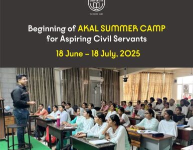 Kickstart Your UPSC Journey – Akal University’s Free Summer Camp 2025 for Future Civil Servants!