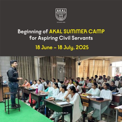 Kickstart Your UPSC Journey – Akal University’s Free Summer Camp 2025 for Future Civil Servants!