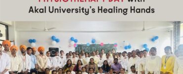 Celebrating World Physiotherapy Day 2025 with Akal University’s Healing Hands