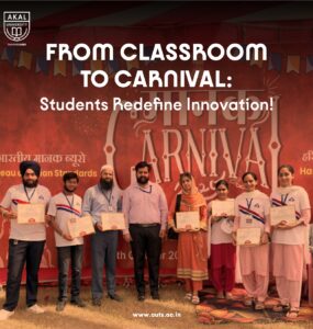Akal University Innovators Shine Bright at Manak Carnival 2025 – A Celebration of Creativity and Technical Excellence Akal University Innovators Shine Bright at Manak Carnival 2025 – A Celebration of Creativity and Technical Excellence