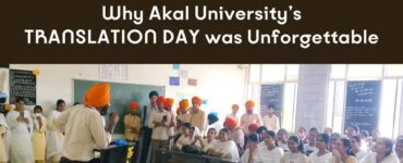 Bridging Cultures Through Words – Akal University’s Vibrant Translation Day Celebration!