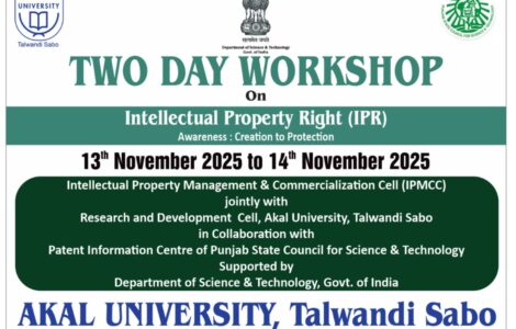Empowering Innovation – Akal University to Host Two-Day Workshop on Intellectual Property Rights (IPR) Awareness