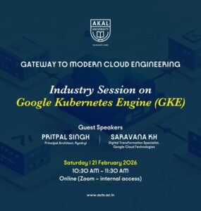 Powering Future Careers – Akal Business School Hosts Cloud Engineering Session on Google Kubernetes Engine