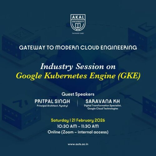 Powering Future Careers – Akal Business School Hosts Cloud Engineering Session on Google Kubernetes Engine