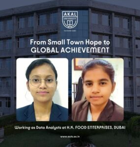 From Rural Roots to Global Careers – How Akal University Shaped Two Data Analysts for Dubai From Rural Roots to Global Careers – How Akal University Shaped Two Data Analysts for Dubai