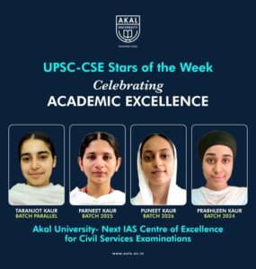 UPSC CSE Stars of the Week – Akal University & Next IAS CECSE Celebrate Academic Excellence UPSC CSE Stars of the Week – Akal University & Next IAS CECSE Celebrate Academic Excellence