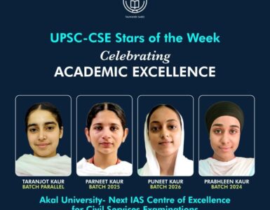UPSC CSE Stars of the Week – Akal University & Next IAS CECSE Celebrate Academic Excellence