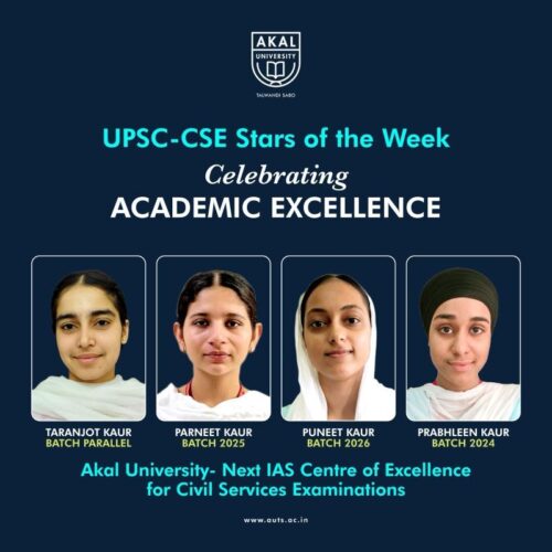 UPSC CSE Stars of the Week – Akal University & Next IAS CECSE Celebrate Academic Excellence